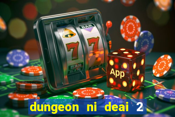 dungeon ni deai 2 temporada dublado